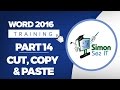 Word 2016 for Beginners Part 14: How to Cut, Copy & Paste in Word 2016