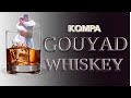 KOMPA MIX 2024 / THE BEST KOMPA 2024 / BY DJ BOZZZZ / GOUYAD WHISKEY #1