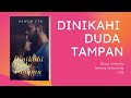 Aku Cinta Om | Novel Romantis | Dinikahi Duda Tampan part 01| Cerbung Baper | Arwen CTB