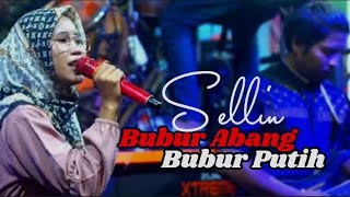 Bubur Abang Bubur Putih Voc Sellin Versi Clean | Xtreme Pratama | Lirik Terjemahan Bahasa Indonesia