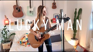 Lucky Man - The Verve Lyrics and Chords (Sivan Gusman Cover)
