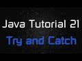Java Tutorial 21 - Try and Catch (Exception)