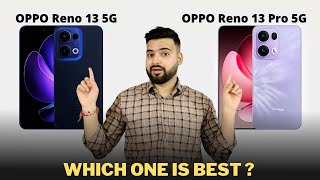 Oppo Reno 13 vs Oppo Reno 13 Pro - Full Comparison | Which one is Best ?