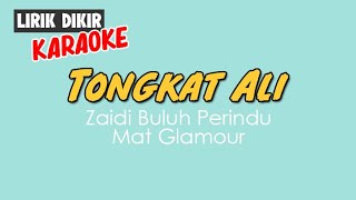 (Lirik Dikir Barat) Zaidi Buluh Perindu & Mat Glamour - Tongkat Ali