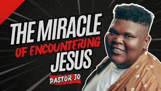 The Miracle of Encountering Jesus - December 25, 2024