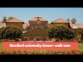 Stanford University Campus Tour | walking Tour | Drone Tour | Virtual Tour |