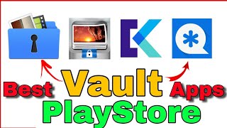 TOP 4 Best Vault Apps on PlayStore | Android Vault AppLock | Vault AppLock