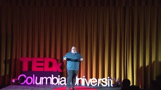 Interruption as Social Change | Michael Hanegan | TEDxColumbiaUniversity