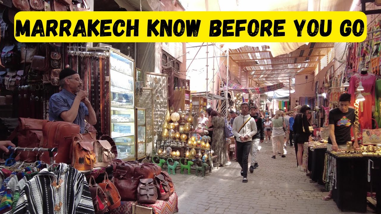 7 Things To Know Before Visiting Marrakech Youtube