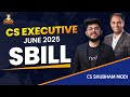 CS EXECUTIVE LECTURE JUNE/DEC 25 | SBILL LECTURE 2 | CS SHUBHAM MODI