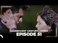Magnificent Century: Kosem Episode 51 (English Subtitle)