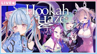 【HookahHaze】美少女にシーシャを提供するイケメン君になる🎶【#Vtuber】