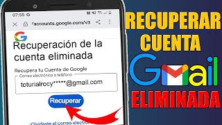 Como Recuperar Cuenta de Gmail Eliminada Desde Mi Celular || Última Actualización 100% Funcional