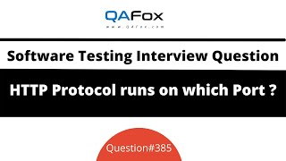 HTTP Protocol runs on which port number? (Software Testing Interview Question #385)