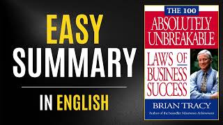 100 Absolutely Unbreakable Laws of Business Success  | Easy Summary In English