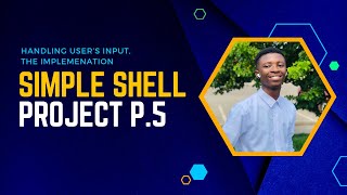 Simple Shell Part 5: Handling the user's input, the implementation | Class Session