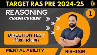 RPSC RAS Pre 2024-25 Reasoning - Direction Test (दिशा परीक्षण) || Class-01 by Rishi Sir reasoning