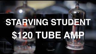 $120 DIY Tube amp???