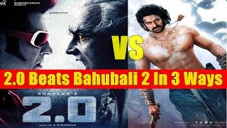 Rajinikanth 2.0 Already Beaten Bahubali 2 In Three Ways