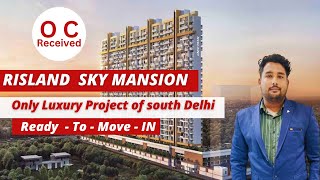 Why Risland Sky Mansion is South Delhi’s Most Prestigious Project