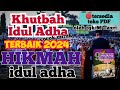 Materi khutbah Idul adha 2024, oleh tgk muhammad Tazri Hikmah idul adha