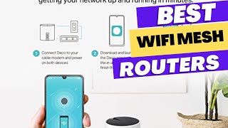 Best Wifi Mesh Routers 2023