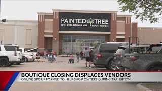 Painted Tree closure leaves Tyler vendors scrambling as community steps in to help