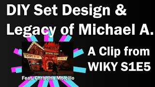 DIY Set Design \u0026 the Legacy of Michael Aiello - Christina Molcillo Interview | A Clip from WIKY S1E5