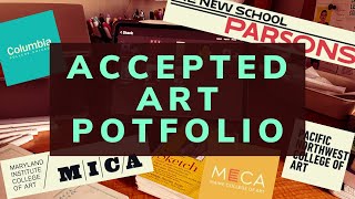 Accepted Art Portfolio | MICA, MECA, PNCA, Parsons School of Design, Columbia College Chicago