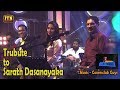 Tribute to Sarath Dasanayake ( Medley ) | ITN Acoustica Unlimited | Coversclub Guys