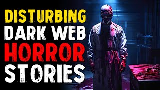 Disturbing Dark Web Stories That Will Give You Goosebumps! | Scary Dark Web Stories Compilation