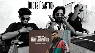 Reaction 52 Bars Karan Aujla | ( Offical Video ) Ikky | Four You EP 1 Song | Three Idiots Reaction