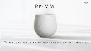 Re: MM - Tumblers Made From Recycled Ceramic Waste