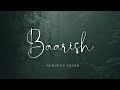 Baarish || Acoustic Cover || Samarth Panchal