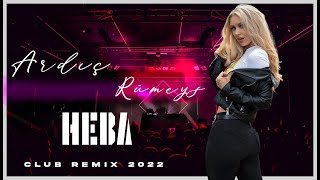 Ardıç ft Rümeys - Heba ( Y-Emre Music Club Remix)