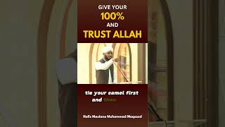 Give your best and trust Allah || Maulana hafiz Maqsood #motivation #trustgod #reels