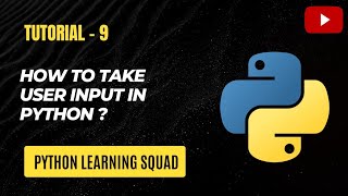 #9 User Input in Python | Python User Input | User Input in Hindi