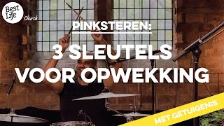 Pinksteren 2020: 3 sleutels voor opwekking - Best Life Church