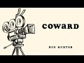 Coward (w/ Lyrics)