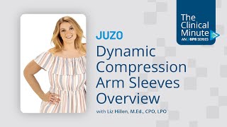 Juzo Dynamic Compression Arm Sleeves | The Clinical Minute