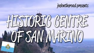 Historic Centre of San Marino - UNESCO World Heritage Site