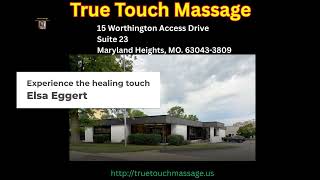 🌟 True Touch Massage - Saint Louis, Missouri