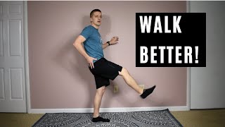 3 More Exercises To Walk Better
