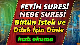 Bütün Dilekler İçin Dua FETİH SURESİ VE NEBE SURESİ DİNLE (En Etkili Dualar)