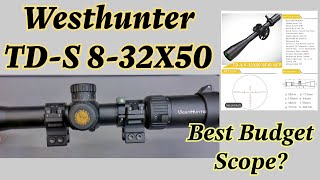 Westhunter TD-S 8-32X50 SFIR Review- Best Budget Scope?