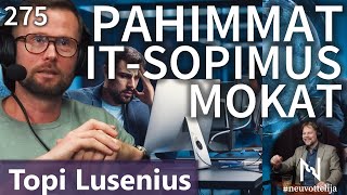 Pahimmat IT-sopimusmokat Topi Lusenius #neuvottelija 275