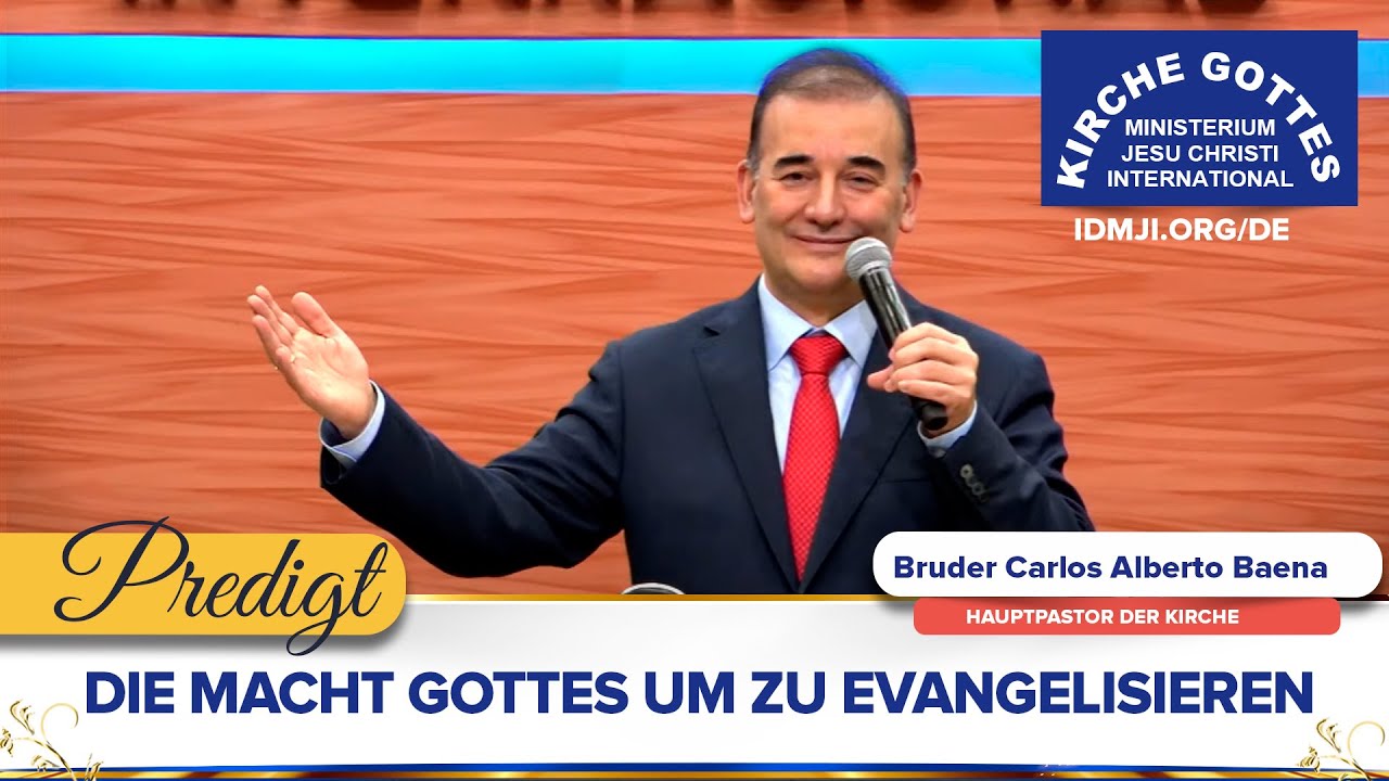 Predigt: Die Macht Gottes Um Zu Evangelisieren - Br. Carlos Arberto ...