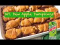 These Should Be Illegal-Mouth Watering Mt. Dew Apple Dumplings! AMAZING. Melt in your mouth!