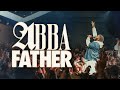 Abba Father (Amazing God) (feat. Don Hamilton) | James River Worship