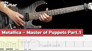 Metallica - Master Of Puppets Guitar Lesson With Tab Part.1 (Slow Tempo)